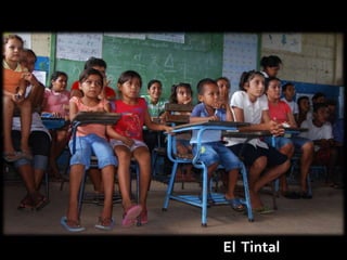 El Tintal
 