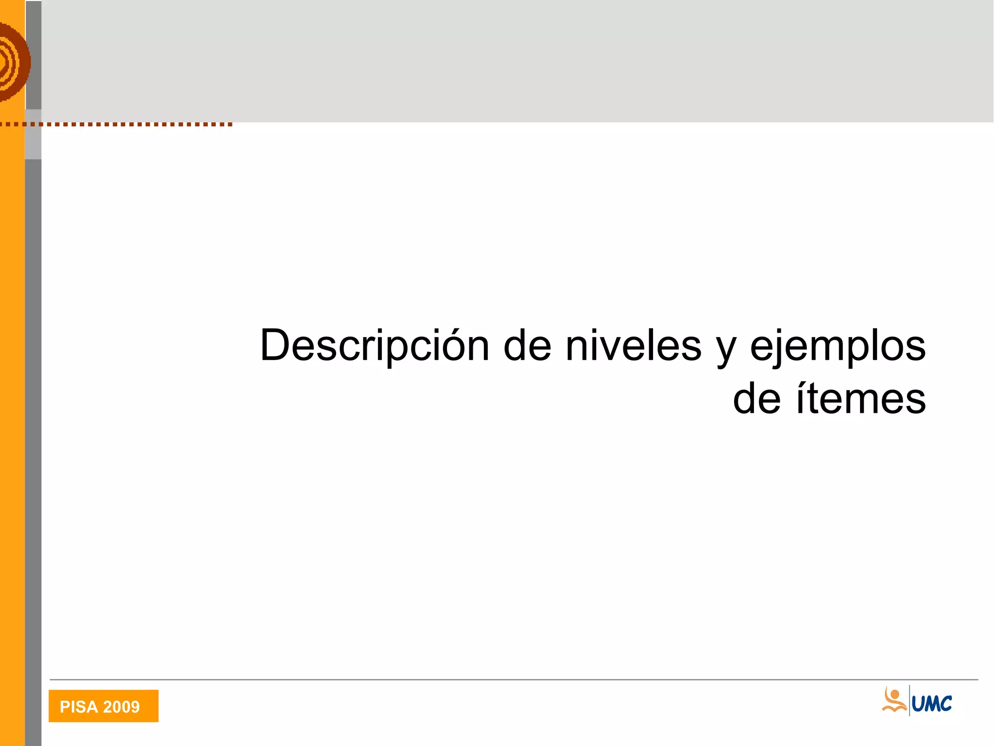 Descripción de niveles y ejemplos de ítemes 