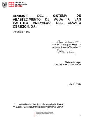 "Revisión del Sistema de Abastecimiento de Agua a San Bartolo Ameyalco" Instituto de Ingenieria, UNAM