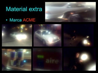 Material extra Marca  ACME 