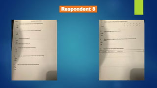 Respondent 8
 