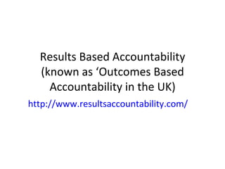 Results based accountability