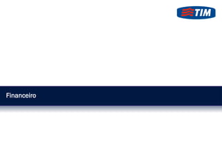 Financeiro
 
