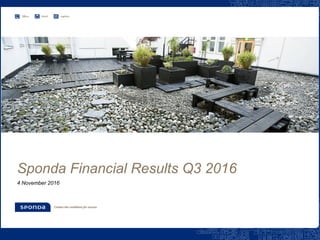 Sponda Financial Results Q3 2016
4 November 2016
 