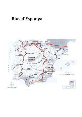 Rius d’Espanya
 