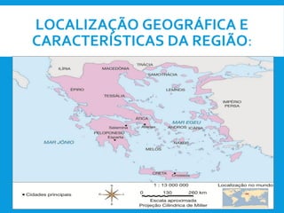 LOCALIZAÇÃO GEOGRÁFICA E
CARACTERÍSTICAS DA REGIÃO:
 