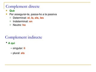 Resum complements verbals