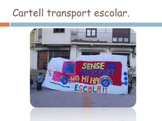 Cartell transport escolar.

 