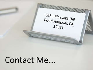 2853 Pleasant Hill Road Hanover, PA, 17331Contact Me...