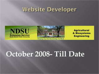 October 2008- Till Date 