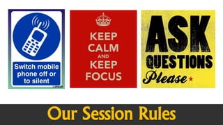 Our Session Rules
 