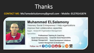 Thanks
CONTACT ME: Mo7amedelsalamony@gmail.com ، Mobile: 01270141874
 