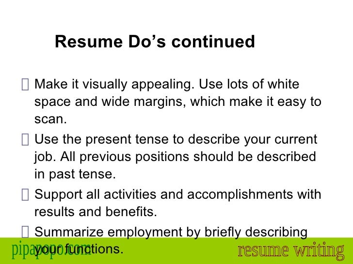 should i write my resume in past or present tense