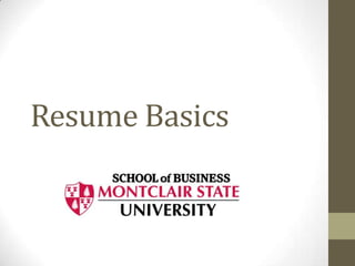 Resume Basics

 