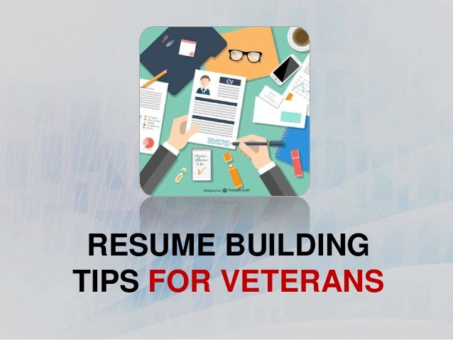 resume writing tips veterans