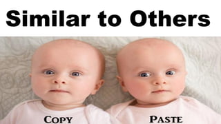 Similar to Others
 