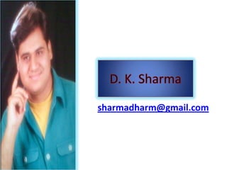 sharmadharm@gmail.com
 
