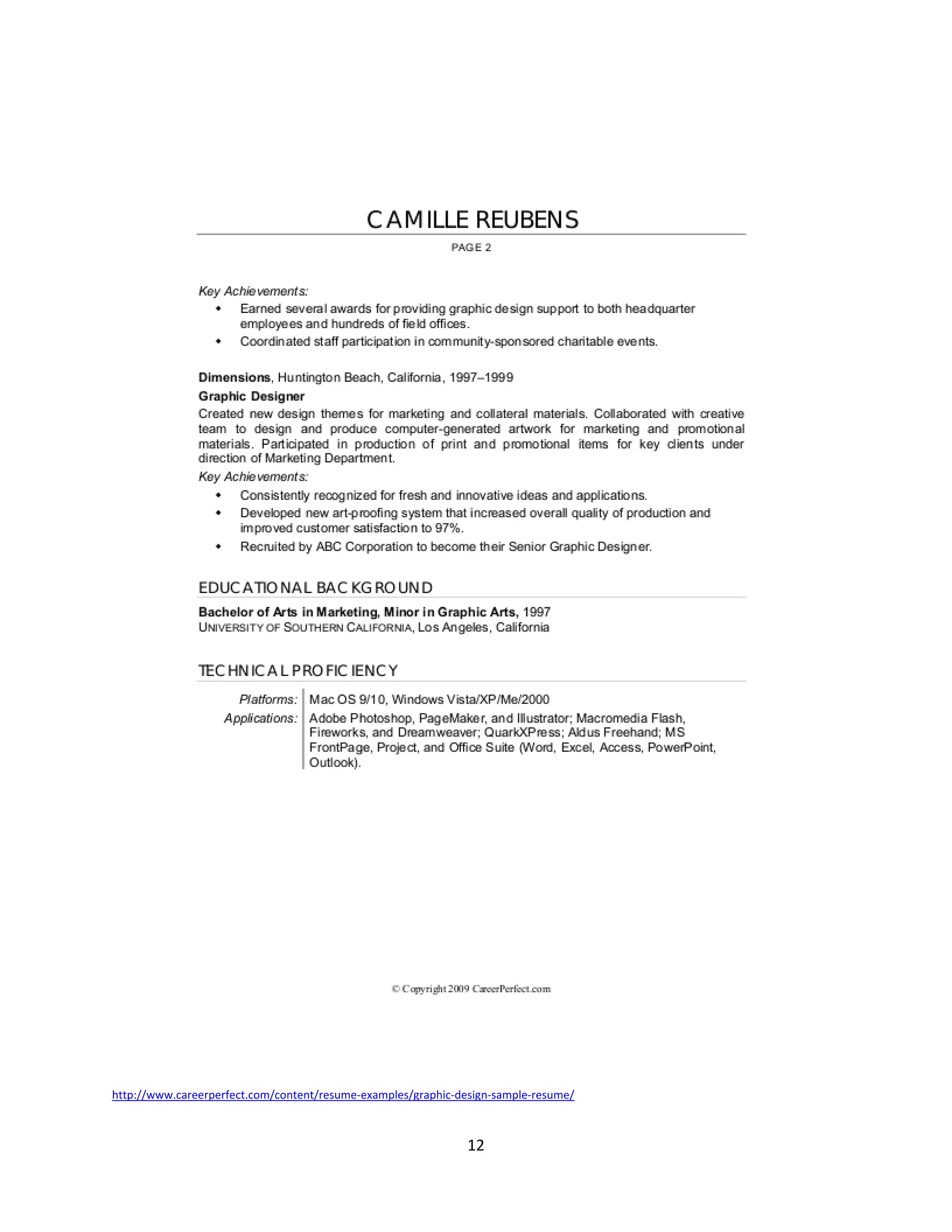 http://www.careerperfect.com/content/resume-examples/graphic-design-sample-resume/



                                                               12
 