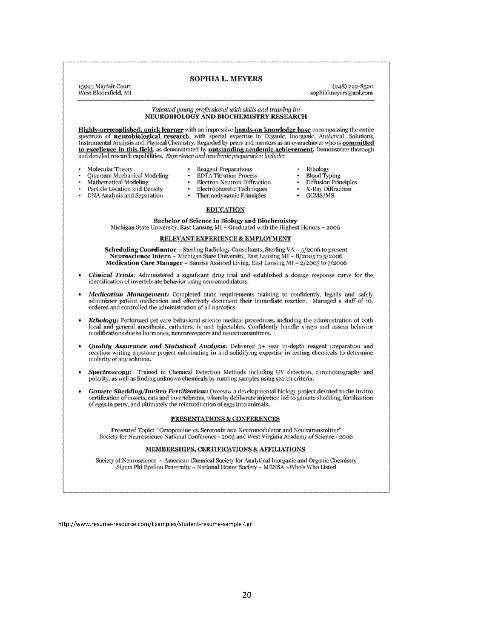 http://www.resume-resource.com/Examples/student-resume-sample7.gif




                                                              20
 