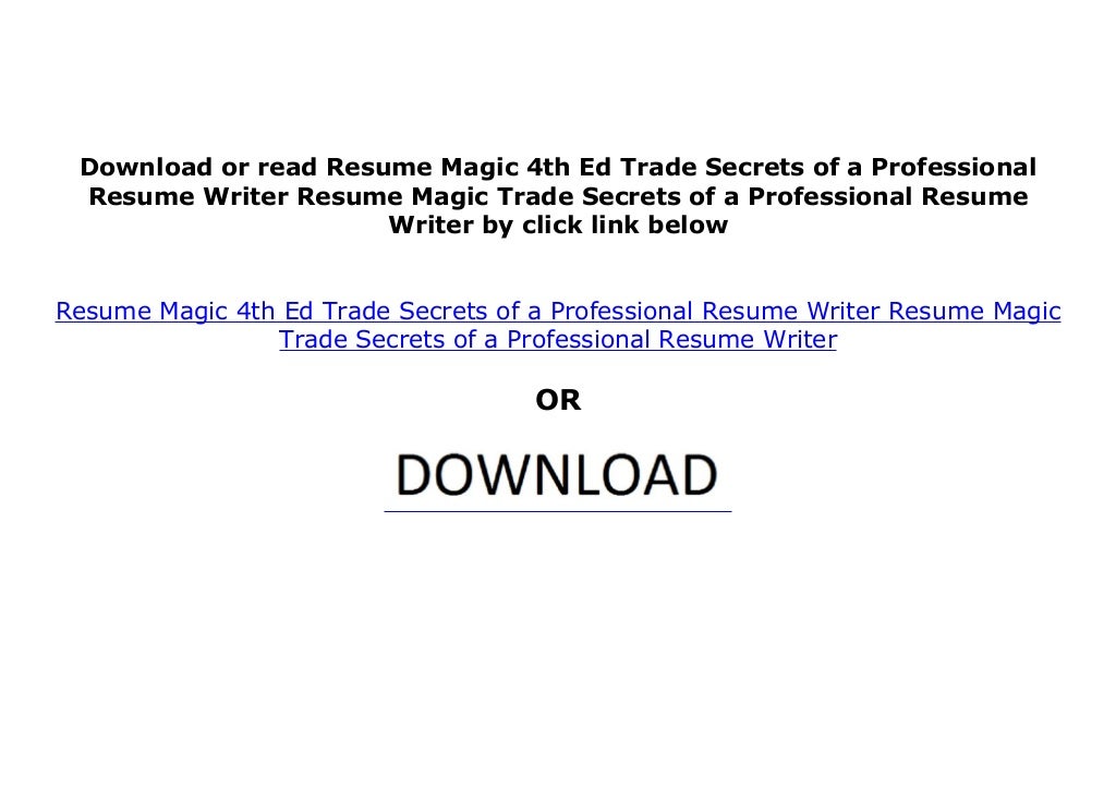resume magic trade secrets of a professional resume writer