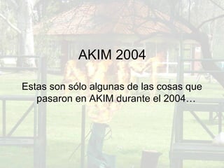 AKIM 2004 ,[object Object]