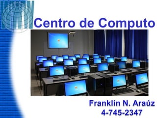 Centro de Computo
 