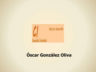 Óscar González Oliva
 