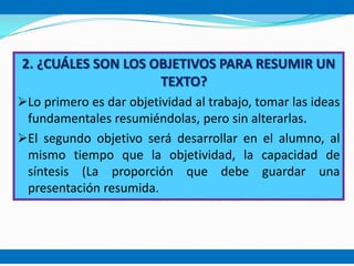 Leer nuevamente subrayando las ideas principales.
