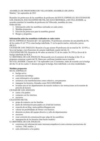 ASAMBLEA DE PROFESORES DE VILLAVERDE-ASAMBLEA DE ZONA
Madrid, 7 de septiembre de 2011

Reunidos los portavoces de las asam...