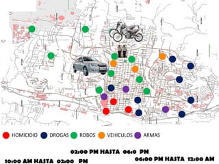 HOMICIDIO   DROGAS   ROBOS   VEHICULOS   ARMAS


                   02:00 PM HASTA 06:0 PM
10:00 AM HASTA 02:00 PM               06:00 PM HASTA 12:00 AM
 