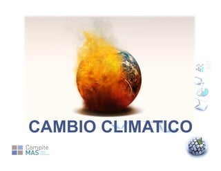CAMBIO CLIMATICO

 