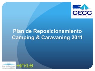 Plan de Reposicionamiento Camping & Caravaning 2011 