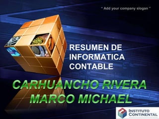 RESUMEN DE INFORMATICA CONTABLE CARHUANCHO RIVERA  MARCO MICHAEL 
