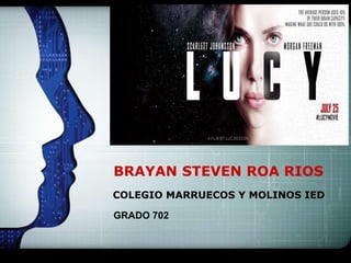 LOGO
BRAYAN STEVEN ROA RIOS
COLEGIO MARRUECOS Y MOLINOS IED
GRADO 702
 