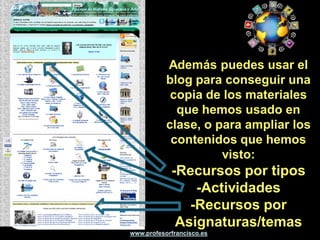 Pulsa en la flecha
                para bajar hasta el
                       final




www.profesorfrancisco.es
 