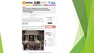 Valencia Noticias , 11 de diciembre de 2014
 
