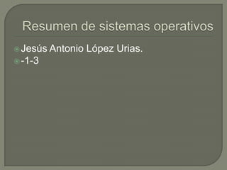  Jesús   Antonio López Urias.
 -1-3
 