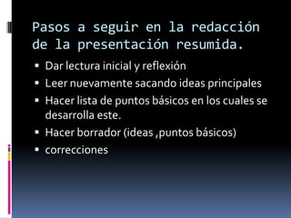 Vaca López GabrielPresentación resumida de un textoDar testimonio de las ideas contenidas en un texto