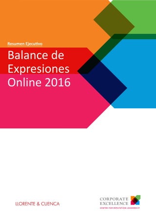 Balance de
Expresiones
Online 2016
Resumen Ejecutivo
 