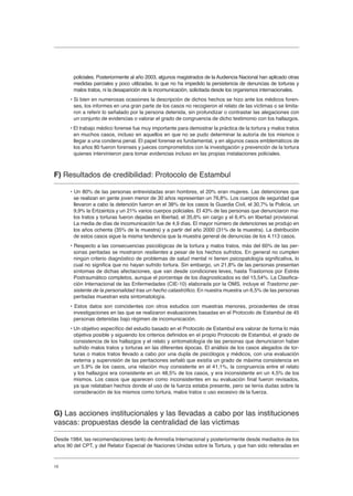 Resumen ejecutivo. Proyecto de investigación de la tortura y malos tratos en el País Vasco entre 1960-2014
11
sucesivas vi...