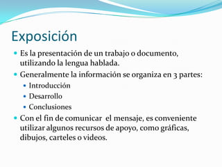 De orden :establecen una secuencia( seguidamente, en primer lugar, en segundo lugar, para empezar, finalmente, en conclusión , etc.) ejemplo: “María hace la tarea. Primeramente ,la de matemáticas. En segundo lugar la de español”.