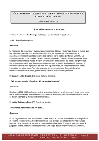 J O R N A D A S D E I N T E R C A M B I O D E E X P E R I E N C I A S D I D Á C T I C A S .
C E P D E C Ó R D O B A , 7 - ...