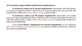 2º Se encuentran riesgos añadidos estadísticamente significativos en:
1) Insuficiencia cardíaca que SÍ necesita hospitaliz...