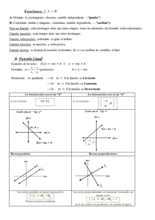 Funciones: f: A → B
A: Dominio (x, preimágenes, abscisas, variable independiente --“igualar”)
B: Codominio, ámbito ( imáge...