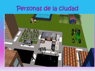 Personas de la ciudad