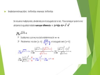  Indeterminación: infinito menos infinito
 