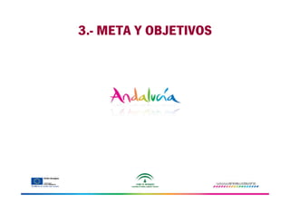 3.- META Y OBJETIVOS

 