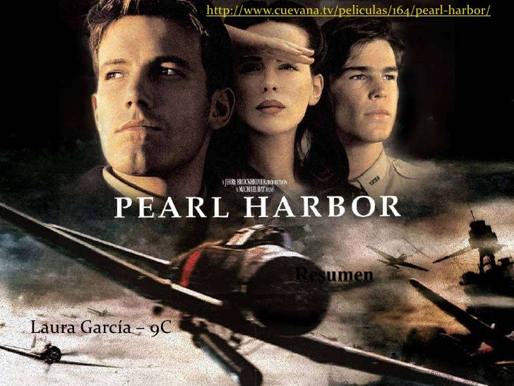 Pearl Harbor LA PELICULA