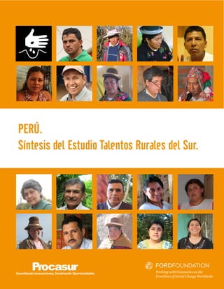 PERÚ.
Síntesis del Estudio Talentos Rurales del Sur.
 