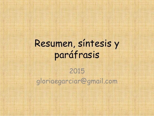 Resumen Y Parafrasis resumen s 237 ntesis y par 225 frasis Resumen Y Parafrasis resumen s 237 ntesis y par 225 frasis